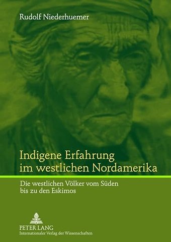 Indigene Erfahrung Im Westlichen Nordamerika