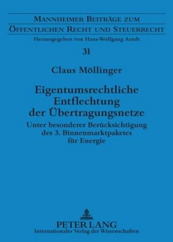 Eigentumsrechtliche Entflechtung Der Uebertragungsnetze