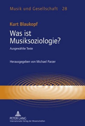 Was ist Musiksoziologie?