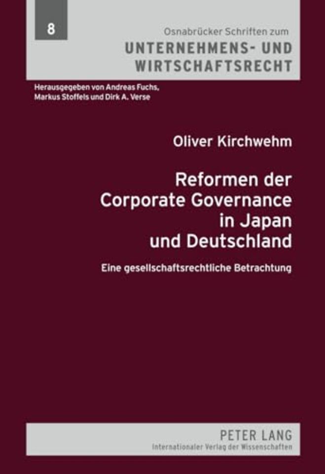 Reformen Der Corporate Governance in Japan Und Deutschland