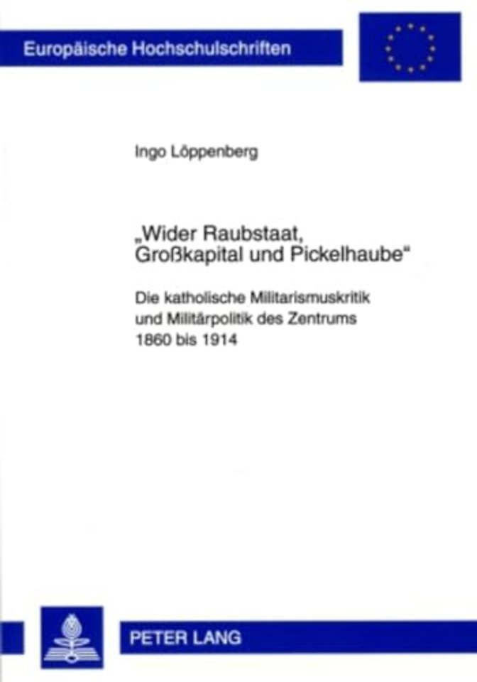 Wider Raubstaat, Grosskapital Und Pickelhaube