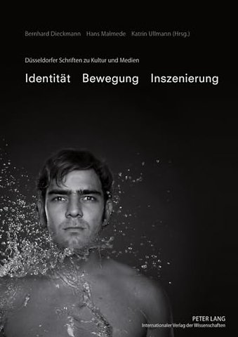 Identitaet - Bewegung - Inszenierung