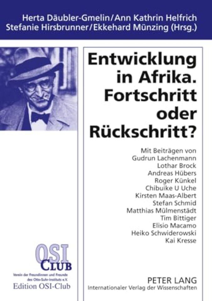 Entwicklung in Afrika. Fortschritt Oder Rueckschritt?