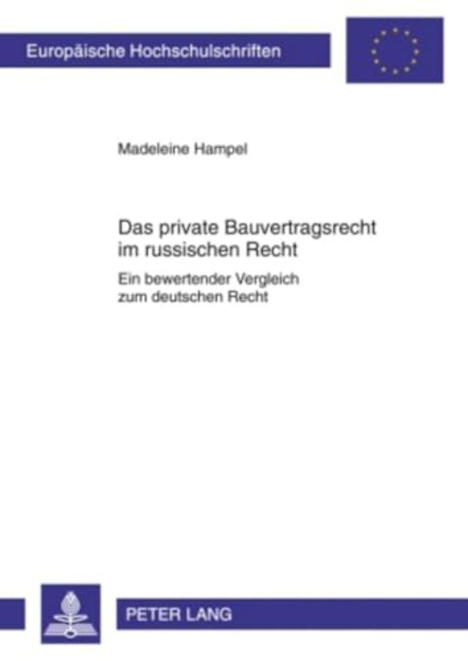 Das Private Bauvertragsrecht Im Russischen Recht