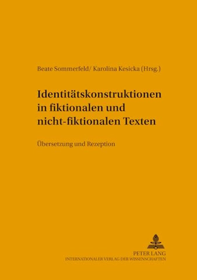 Identitaetskonstruktionen in Fiktionalen Und Nicht-Fiktionalen Texten