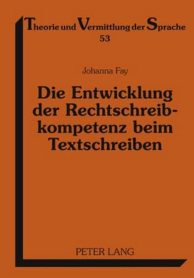 Die Entwicklung Der Rechtschreibkompetenz Beim Textschreiben