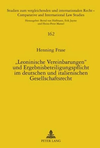 «Leoninische Vereinbarungen» und Ergebnisbeteiligungspflicht im deutschen und italienischen Gesellschaftsrecht