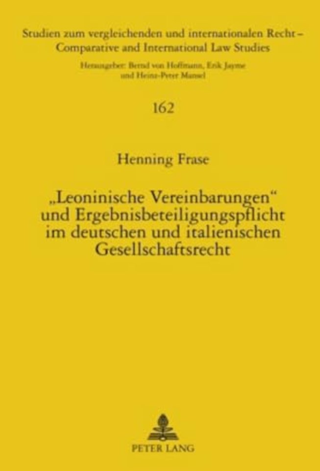 «Leoninische Vereinbarungen» und Ergebnisbeteiligungspflicht im deutschen und italienischen Gesellschaftsrecht