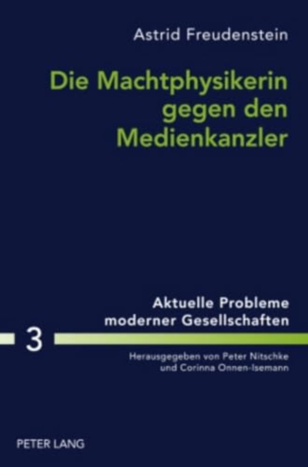 Die Machtphysikerin Gegen Den Medienkanzler