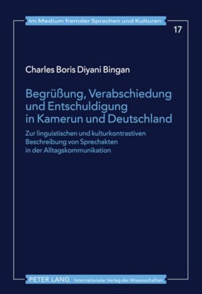 Begrueßung, Verabschiedung Und Entschuldigung in Kamerun Und Deutschland