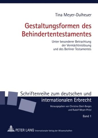 Gestaltungsformen Des Behindertentestamentes