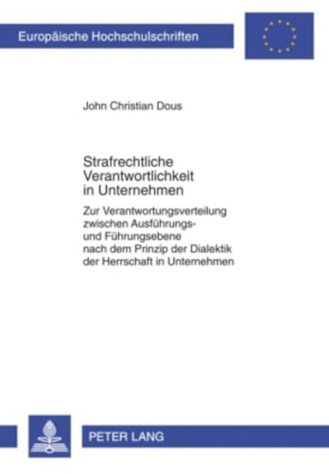 Strafrechtliche Verantwortlichkeit in Unternehmen