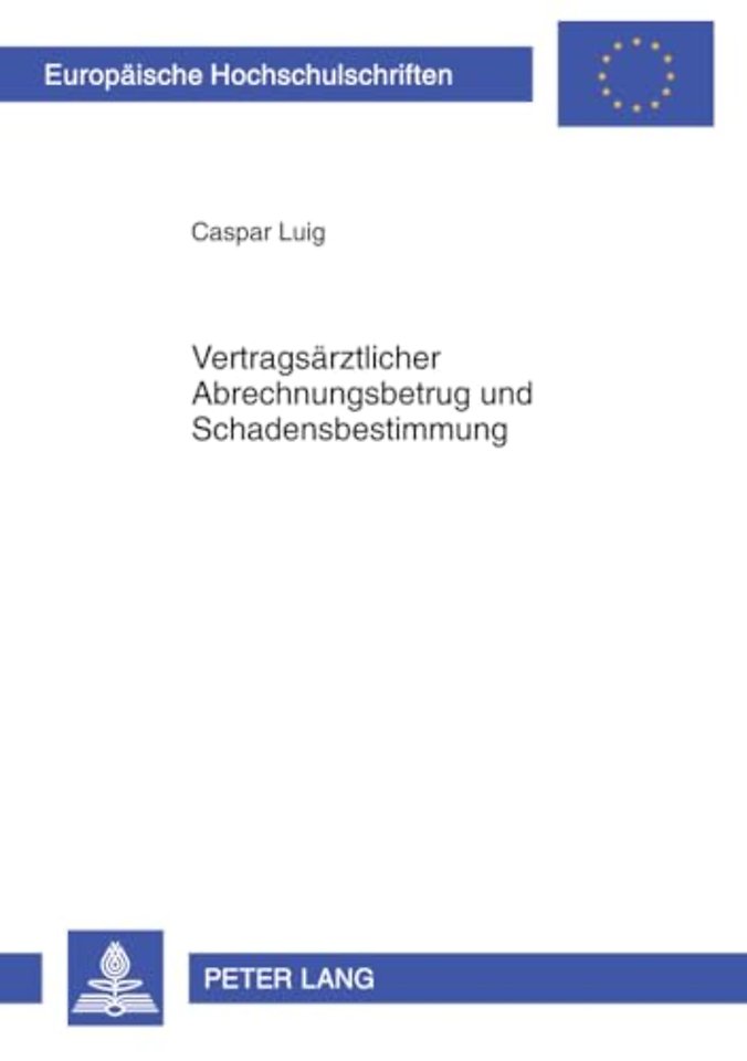 Vertragsaerztlicher Abrechnungsbetrug Und Schadensbestimmung