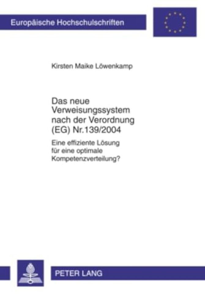 Das Neue Verweisungssystem Nach Der Verordnung (Eg) Nr. 139/2004