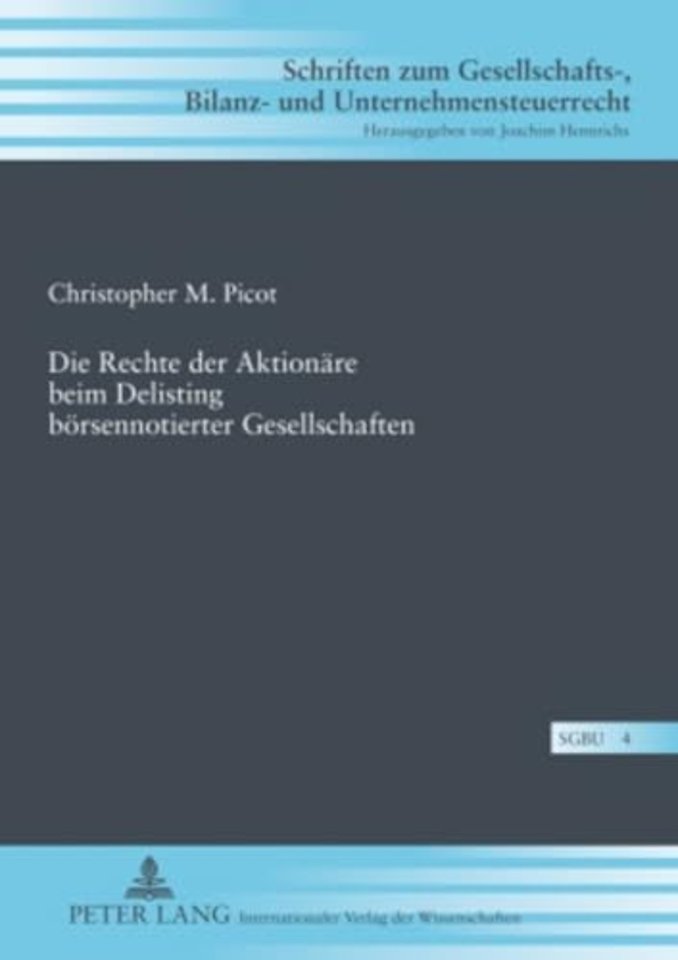 Die Rechte Der Aktionaere Beim Delisting Boersennotierter Gesellschaften