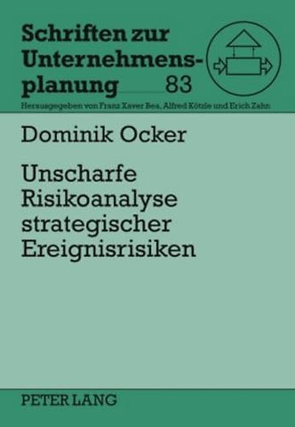 Unscharfe Risikoanalyse Strategischer Ereignisrisiken