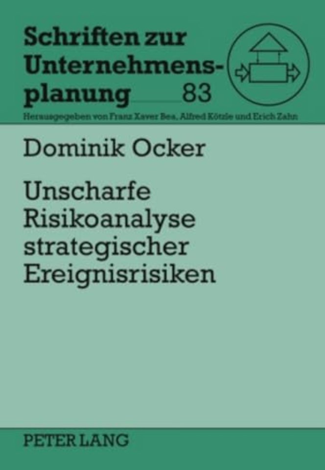 Unscharfe Risikoanalyse Strategischer Ereignisrisiken