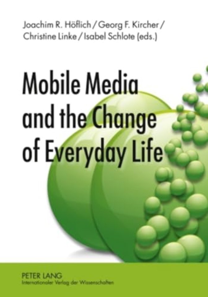 Mobile Media and the Change of Everyday Life