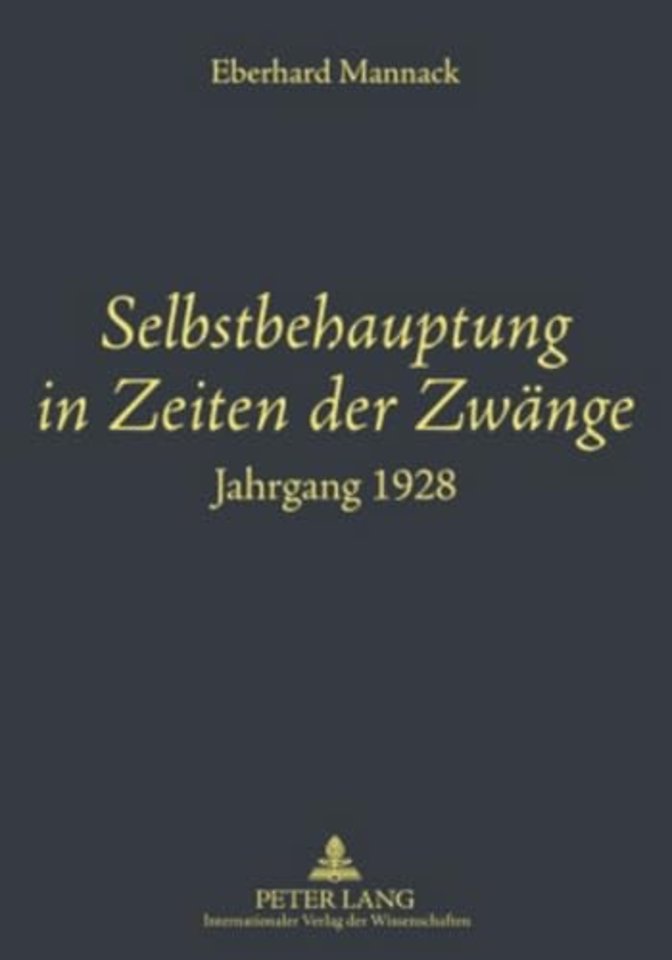 Selbstbehauptung in Zeiten Der Zwaenge