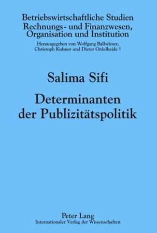 Determinanten Der Publizitaetspolitik