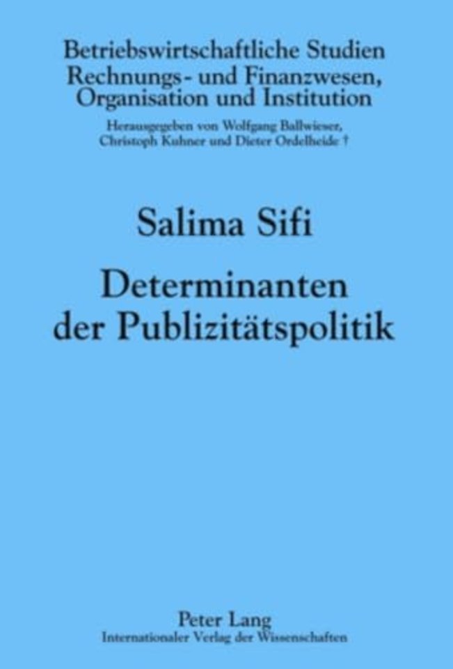 Determinanten Der Publizitaetspolitik
