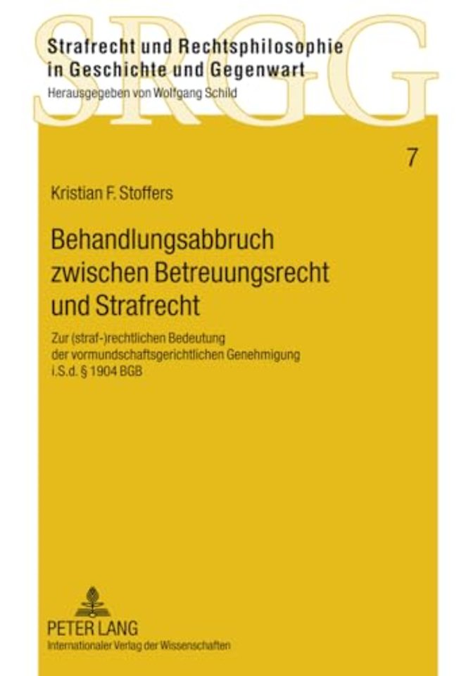 Behandlungsabbruch Zwischen Betreuungsrecht Und Strafrecht
