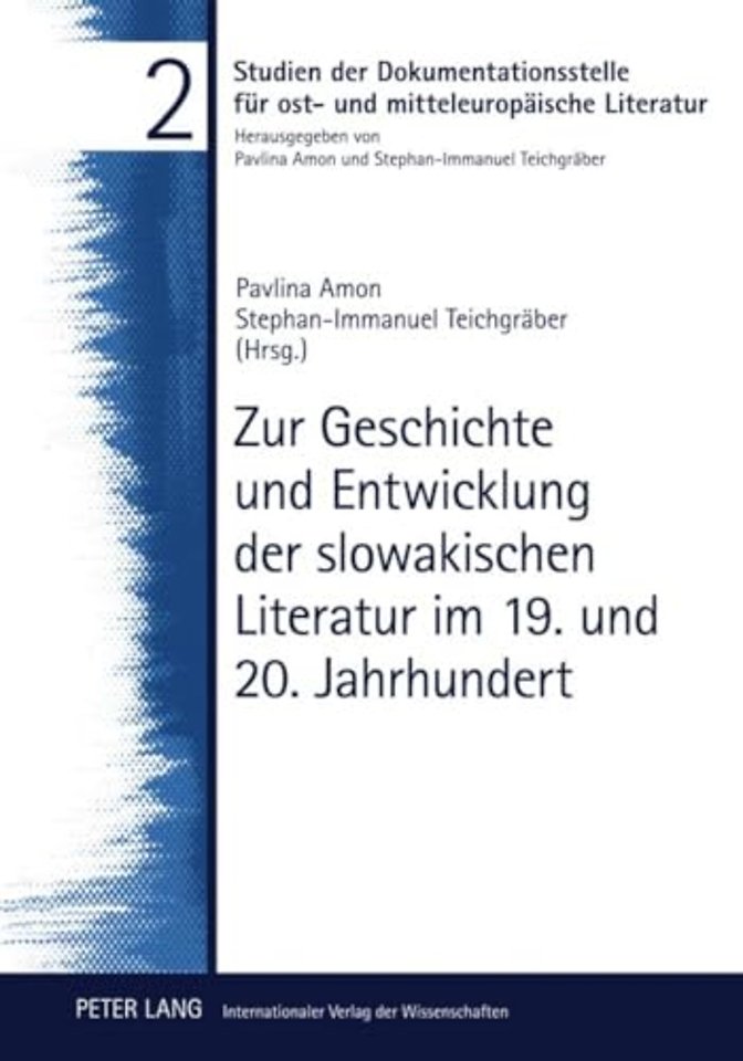 Zur Geschichte Und Entwicklung Der Slowakischen Literatur Im 19. Und 20. Jahrhundert