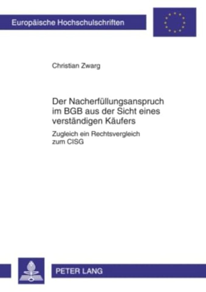 Der Nacherfuellungsanspruch Im Bgb Aus Der Sicht Eines Verstaendigen Kaeufers