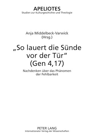 So Lauert Die Suende VOR Der Tuer (Gen 4,17)