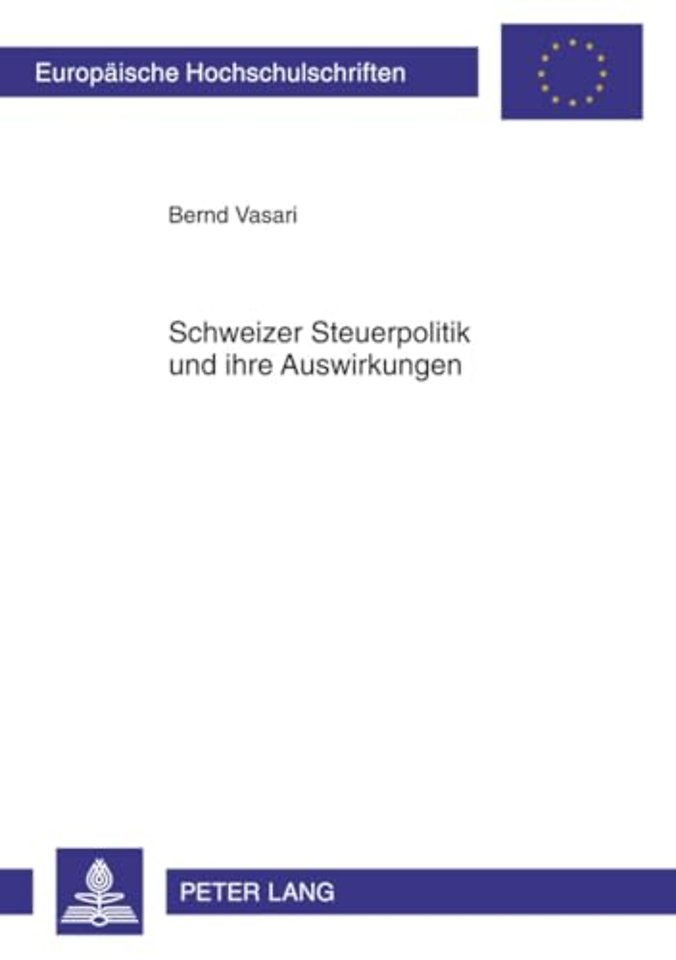 Schweizer Steuerpolitik Und Ihre Auswirkungen