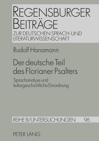 Der Deutsche Teil Des Florianer Psalters