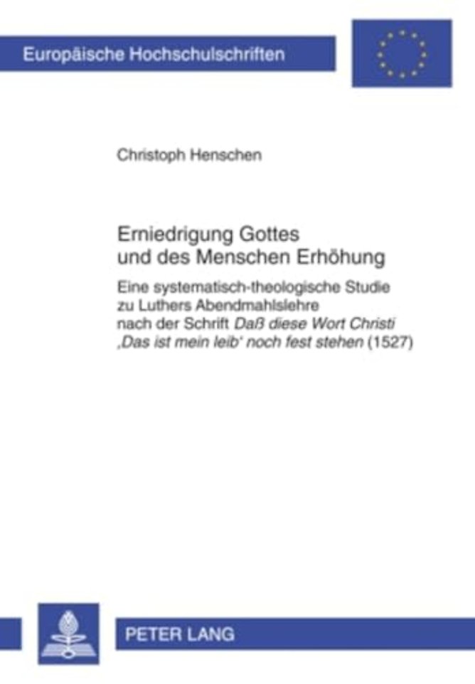 Erniedrigung Gottes Und Des Menschen Erhoehung