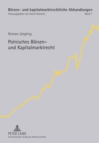 Polnisches Boersen- Und Kapitalmarktrecht