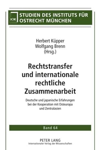 Rechtstransfer und internationale rechtliche Zusammenarbeit