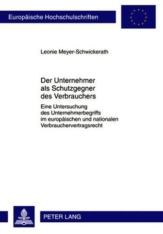 Der Unternehmer ALS Schutzgegner Des Verbrauchers