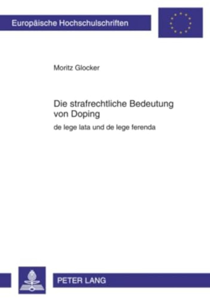 Die Strafrechtliche Bedeutung Von Doping
