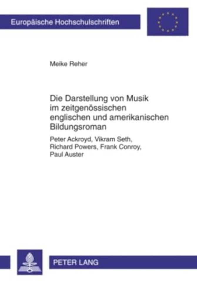 Die Darstellung Von Musik Im Zeitgenoessischen Englischen Und Amerikanischen Bildungsroman