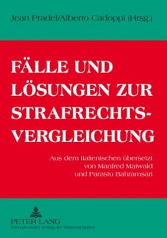 Faelle Und Loesungen Zur Strafrechtsvergleichung