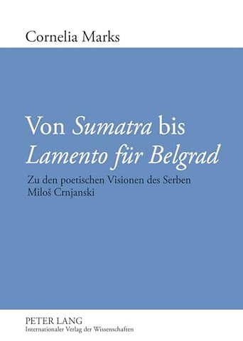 Von Sumatra Bis Lamento Fuer Belgrad