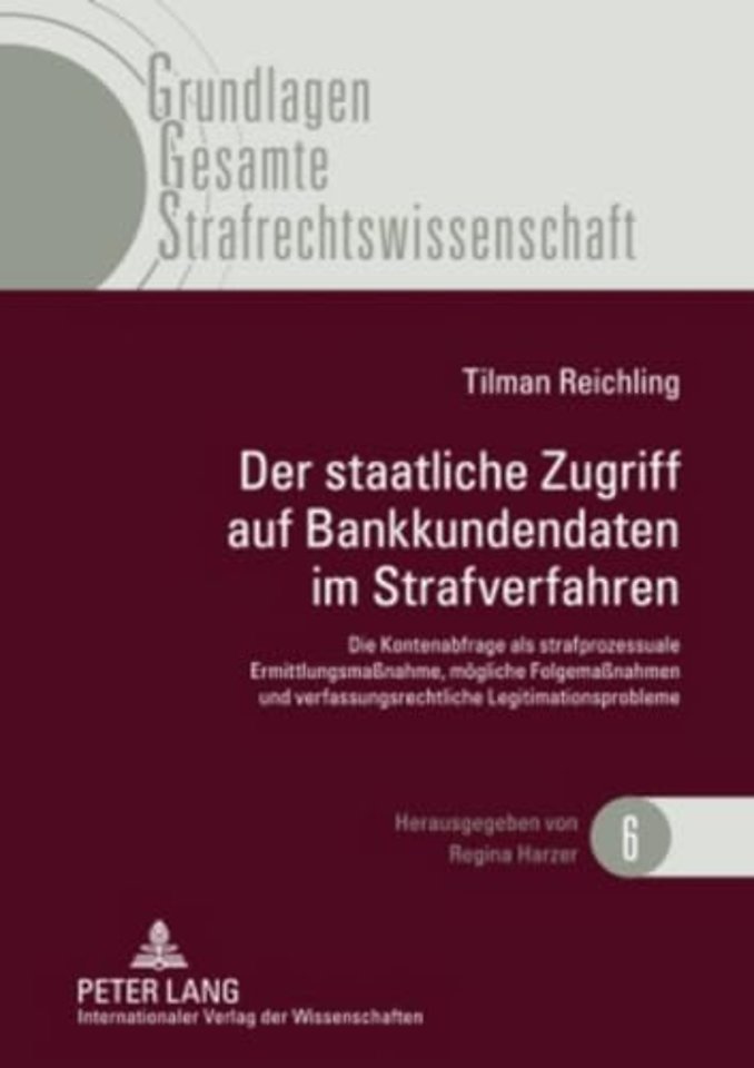 Der Staatliche Zugriff Auf Bankkundendaten Im Strafverfahren