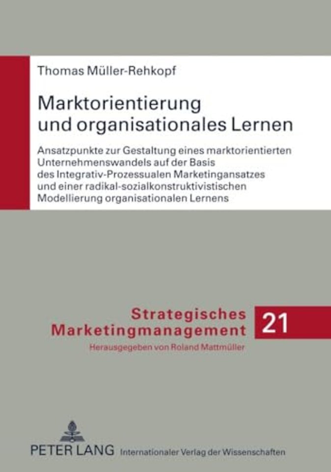 Marktorientierung Und Organisationales Lernen