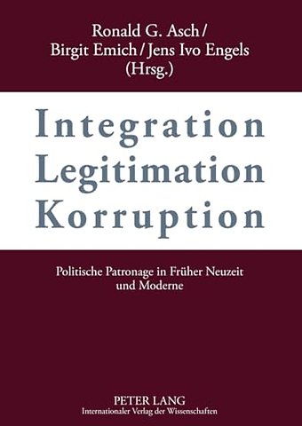Integration – Legitimation – Korruption- Integration – Legitimation – Corruption