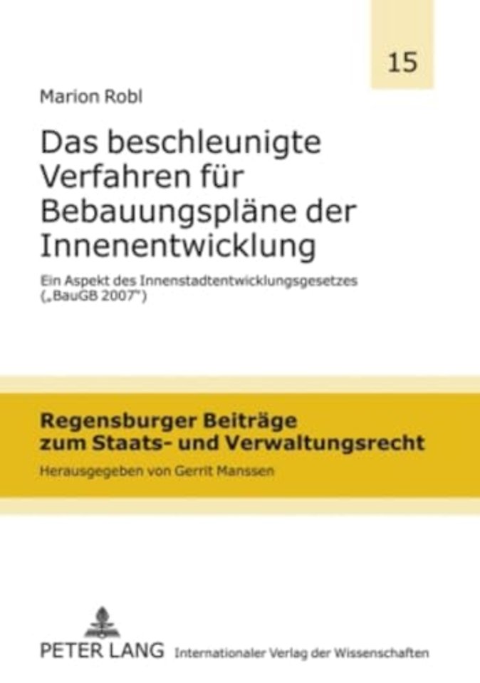 Das Beschleunigte Verfahren Fuer Bebauungsplaene Der Innenentwicklung