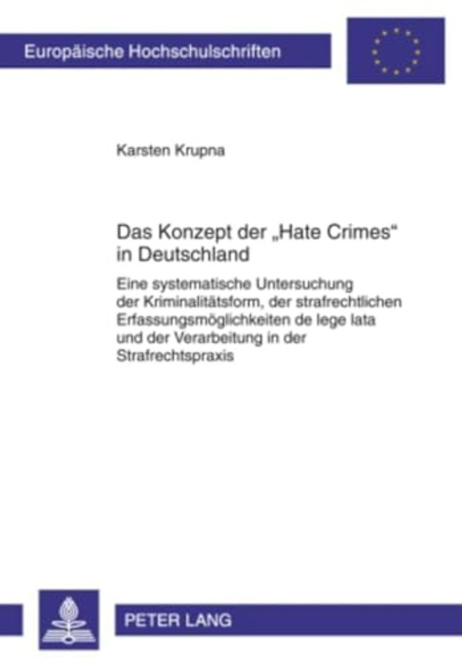 Das Konzept Der «Hate Crimes» in Deutschland