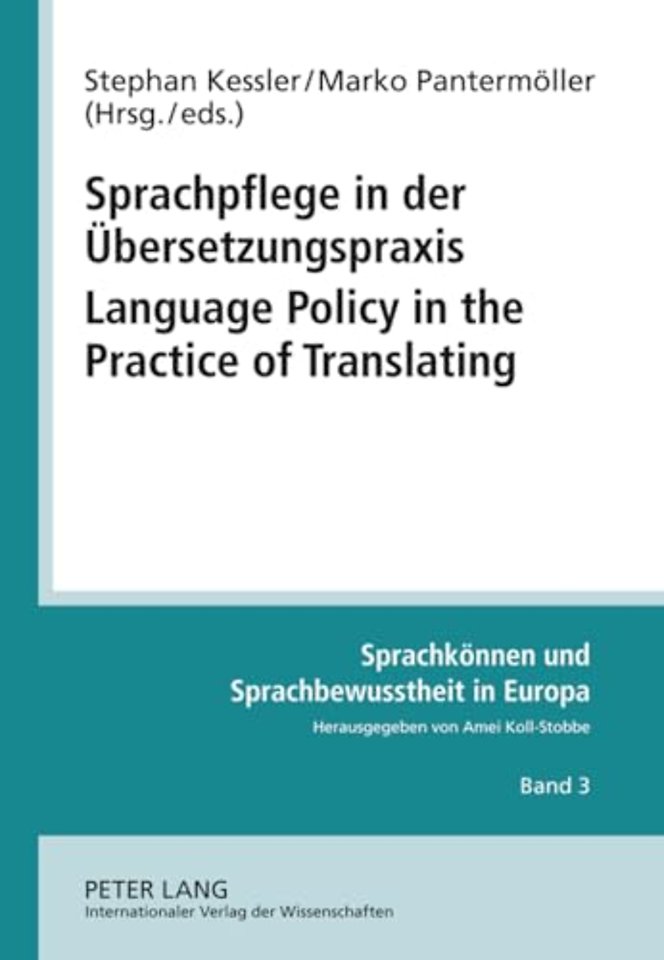 Sprachpflege in der Uebersetzungspraxis- Language Policy in the Practice of Translating