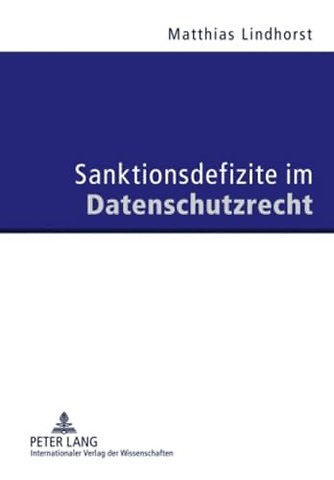 Sanktionsdefizite Im Datenschutzrecht