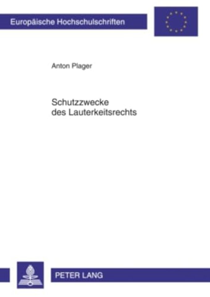 Schutzzwecke Des Lauterkeitsrechts