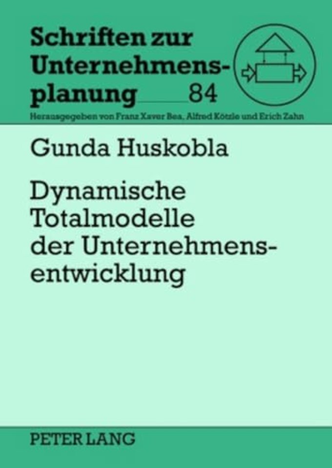 Dynamische Totalmodelle Der Unternehmensentwicklung