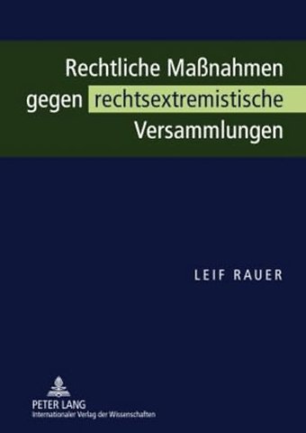 Rechtliche Maßnahmen Gegen Rechtsextremistische Versammlungen