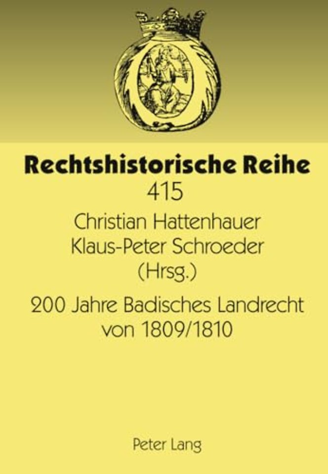 200 Jahre Badisches Landrecht Von 1809/1810